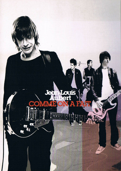Jean-Louis Aubert - Comme On A Fait