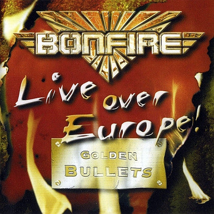 Bonfire - Live Over Europe!