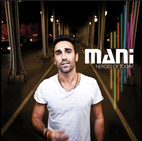 Mani  - Heroes Of Today