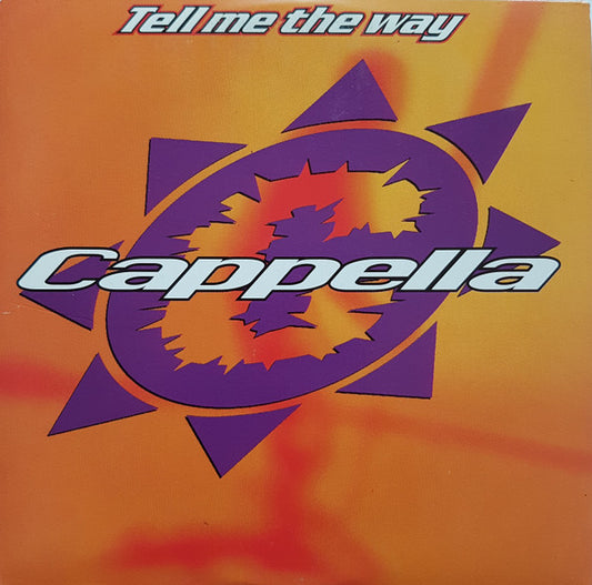 Cappella - Tell Me The Way