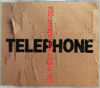Téléphone - Ça, C'est Vraiment Toi