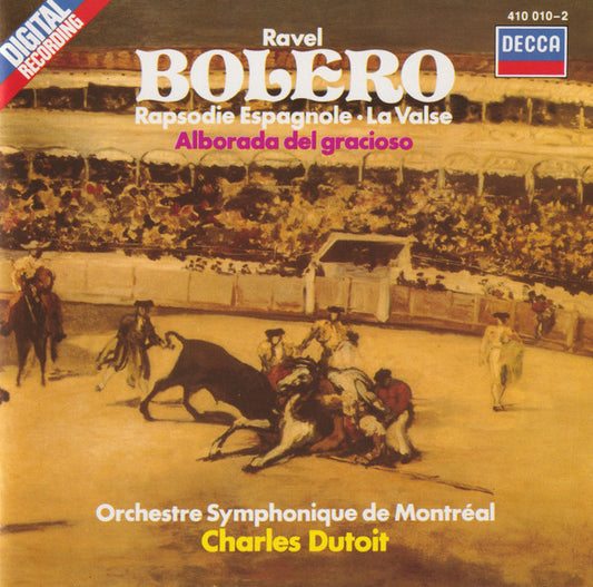 Maurice Ravel, Orchestre Symphonique de Montréal, Charles Dutoit - Bolero / Rapsodie Espagnole • La Valse / Alborada Del Gracioso