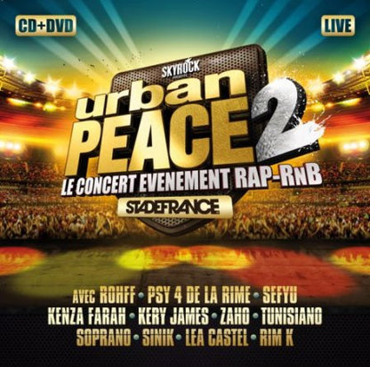 Urban Peace 2 - Le concert evenement Rap -Rnb