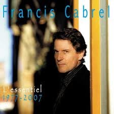 Francis Cabrel - L'essentiel 1977-2007