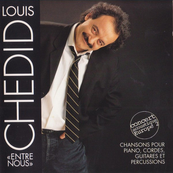 Louis Chedid - «Entre Nous»