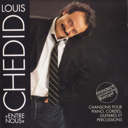 Louis Chedid - «Entre Nous»