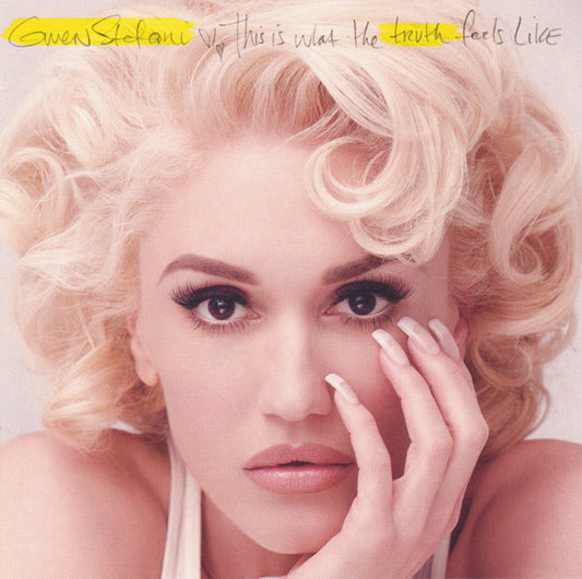 Gwen Stefani - This Is What The Truth Feels Like