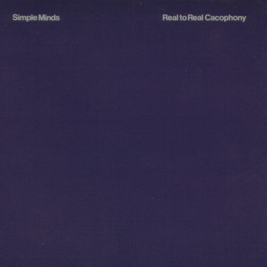 Simple Minds – Real To Real Cacophony