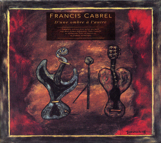 Francis Cabrel - D'une Ombre À L'Autre