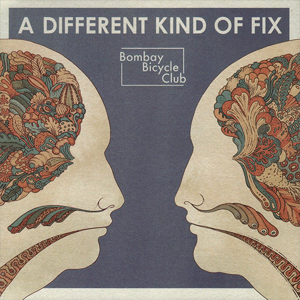 Bombay Bicycle Club - A Different Kind Of Fix