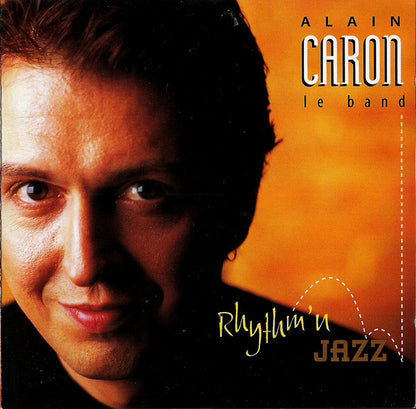 Alain Caron Le Band - Rhythm'n Jazz