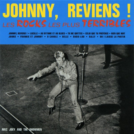Johnny Hallyday - Johnny Reviens ! Les Rocks Les Plus Terribles