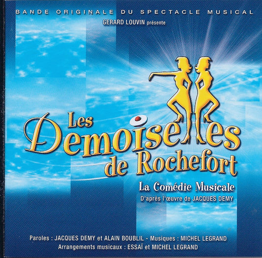 Les Demoiselles De Rochefort - La Comédie Musicale
