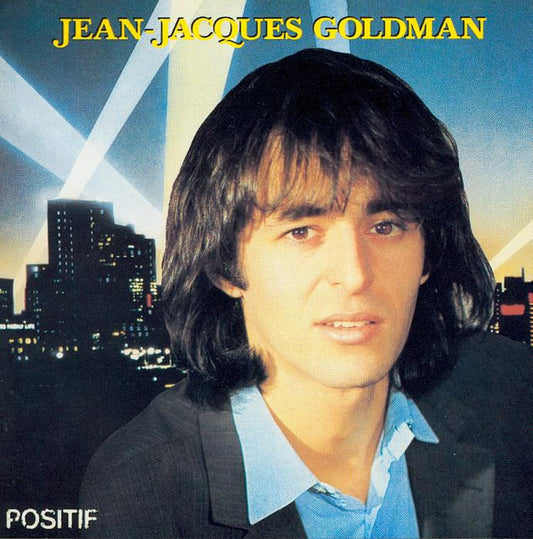 Jean-Jacques Goldman - Positif