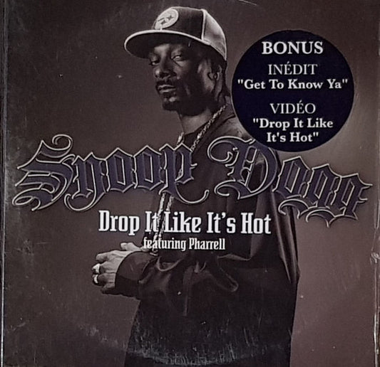 Snoop Dogg featuring Pharrell Williams - Drop It Like It's Hot
