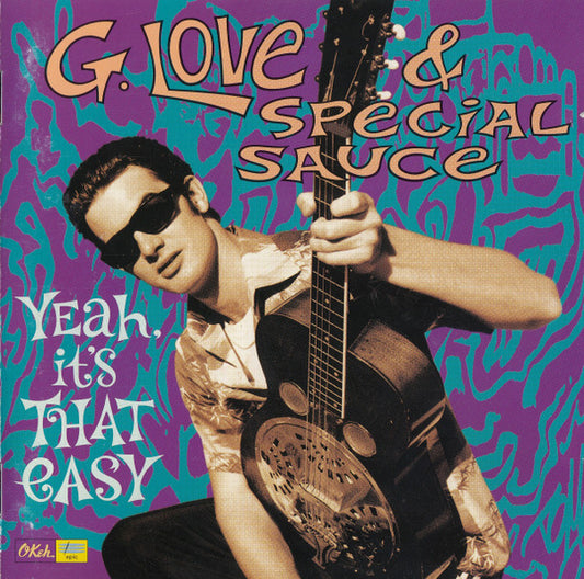 G. Love & Special Sauce - Yeah, It's That Easy