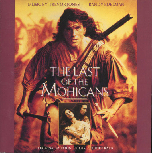 The Last Of The Mohicans - Original Motion Picture Soundtracks