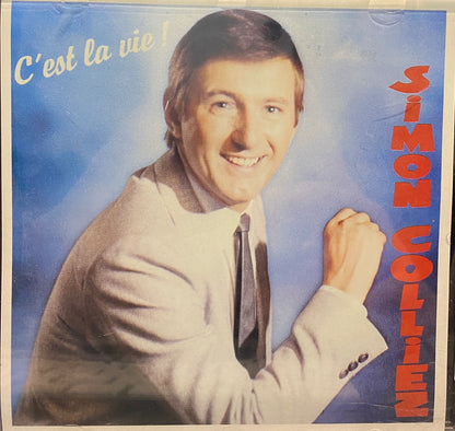 Simon Colliez - C'est la vie !