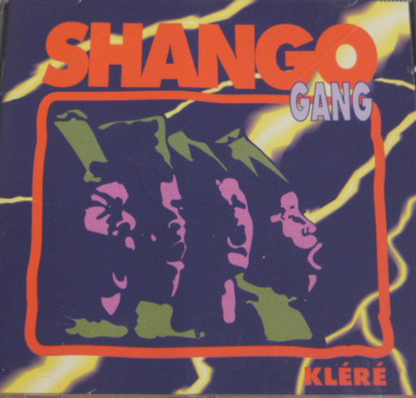 Shango Gang - Kléré