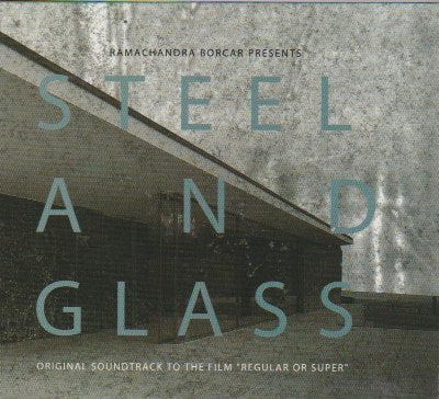 Steel and glass