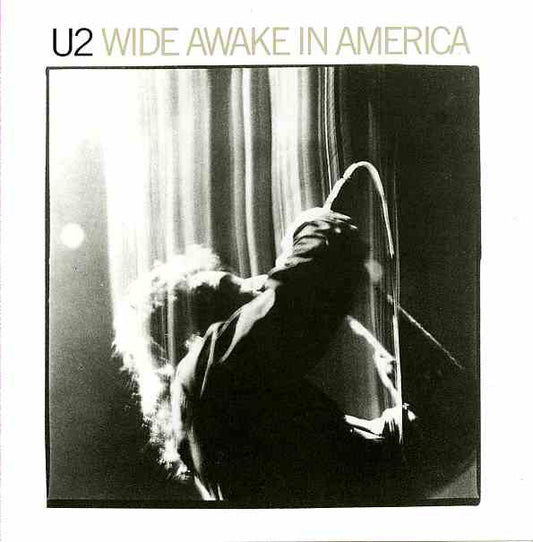 U2 – Wide Awake In America