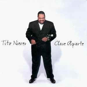 Tito Nieves – Clase Aparte