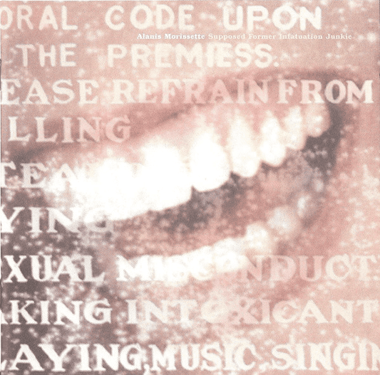 Alanis Morissette – Supposed Former Infatuation Junkie