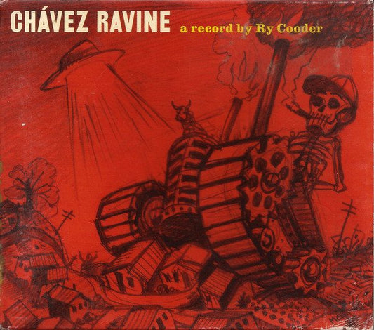 Ry Cooder – Chávez Ravine