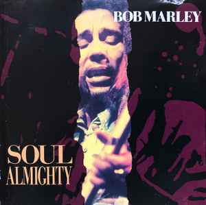 Bob Marley – Soul Almighty