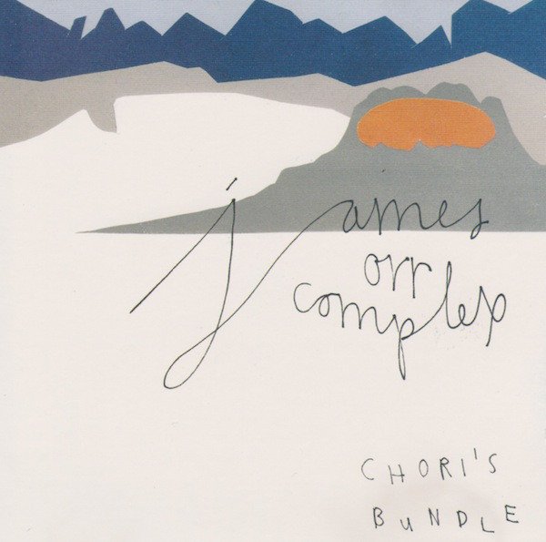 James Orr Complex - Chori's Bundle