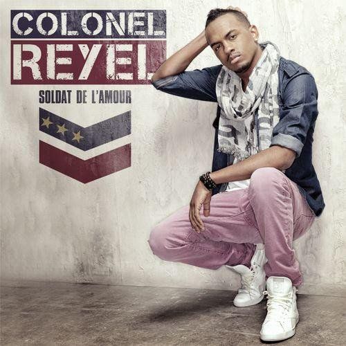 Colonel Reyel - Soldat De L'Amour