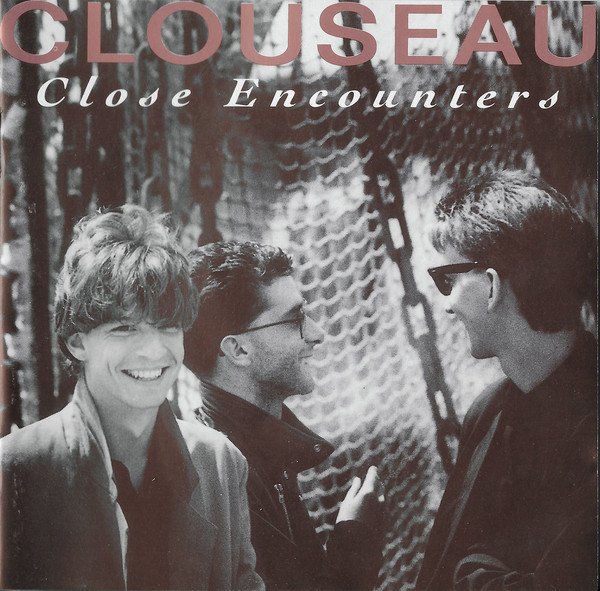 Clouseau - Close Encounters