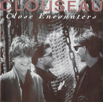 Clouseau - Close Encounters