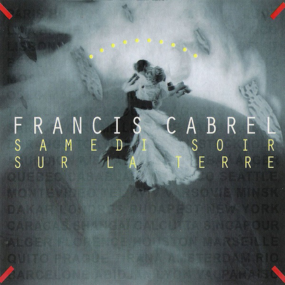 Francis Cabrel ‎– Samedi Soir Sur La Terre