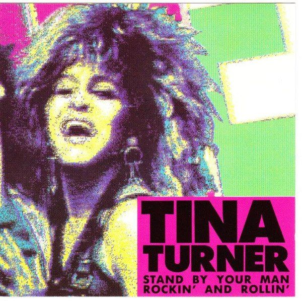 Tina Turner - Stand By Your Man Rockin' And Rollin'