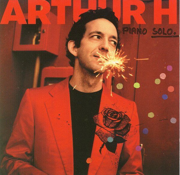 Arthur H - Piano Solo.