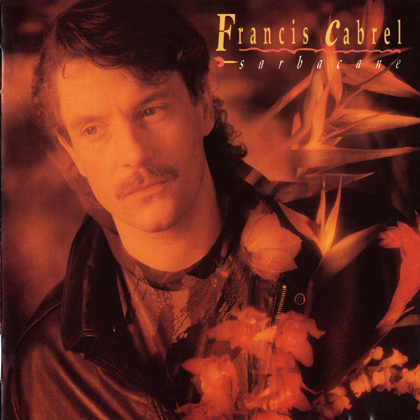 Francis Cabrel – Sarbacane