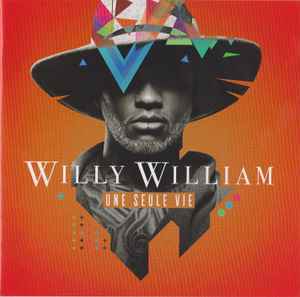 Willy William – Une Seule Vie