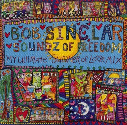 Bob Sinclar – Soundz Of Freedom 'My Ultimate Summer Of Lo♥e Mix'