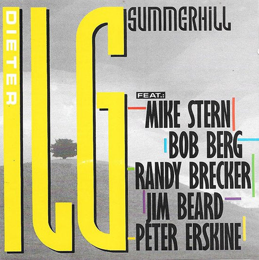 Dieter Ilg Featuring Mike Stern, Bob Berg, Randy Brecker, Jim Beard, Peter Erskine - Summerhill