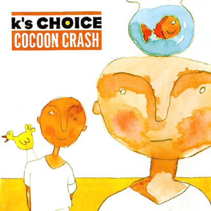 K's Choice - Cocoon Crash