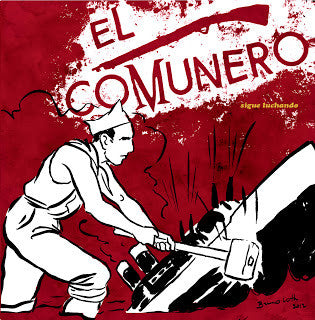 El Comunero – Sigue Luchando