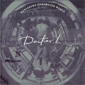 Doctor.L - Exploring The Inside World