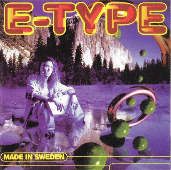 E-Type – Made In Sweden