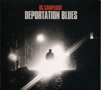 BC Camplight – Deportation Blues
