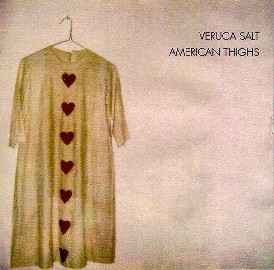 Veruca Salt – American Thighs