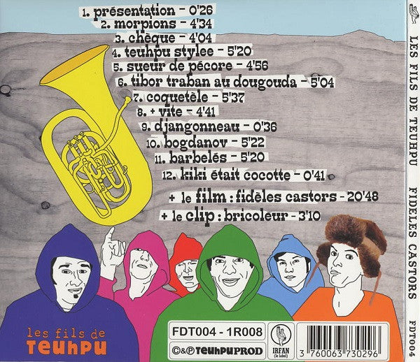 Les Fils De Teuhpu – Fidèles Castors (Concerts Acoustiques Au Québec)