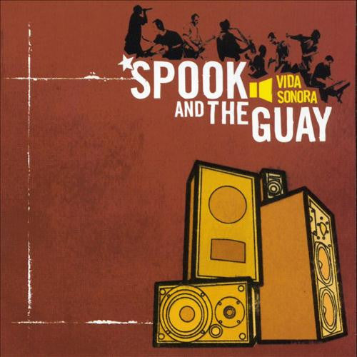 Spook And The Guay – Vida Sonora