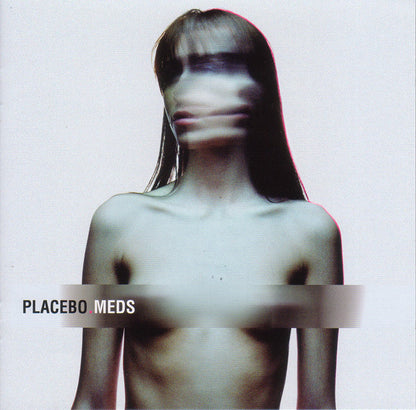 Placebo – Meds