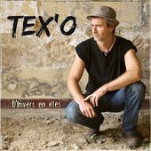 Tex'o - D'hivers En Etés